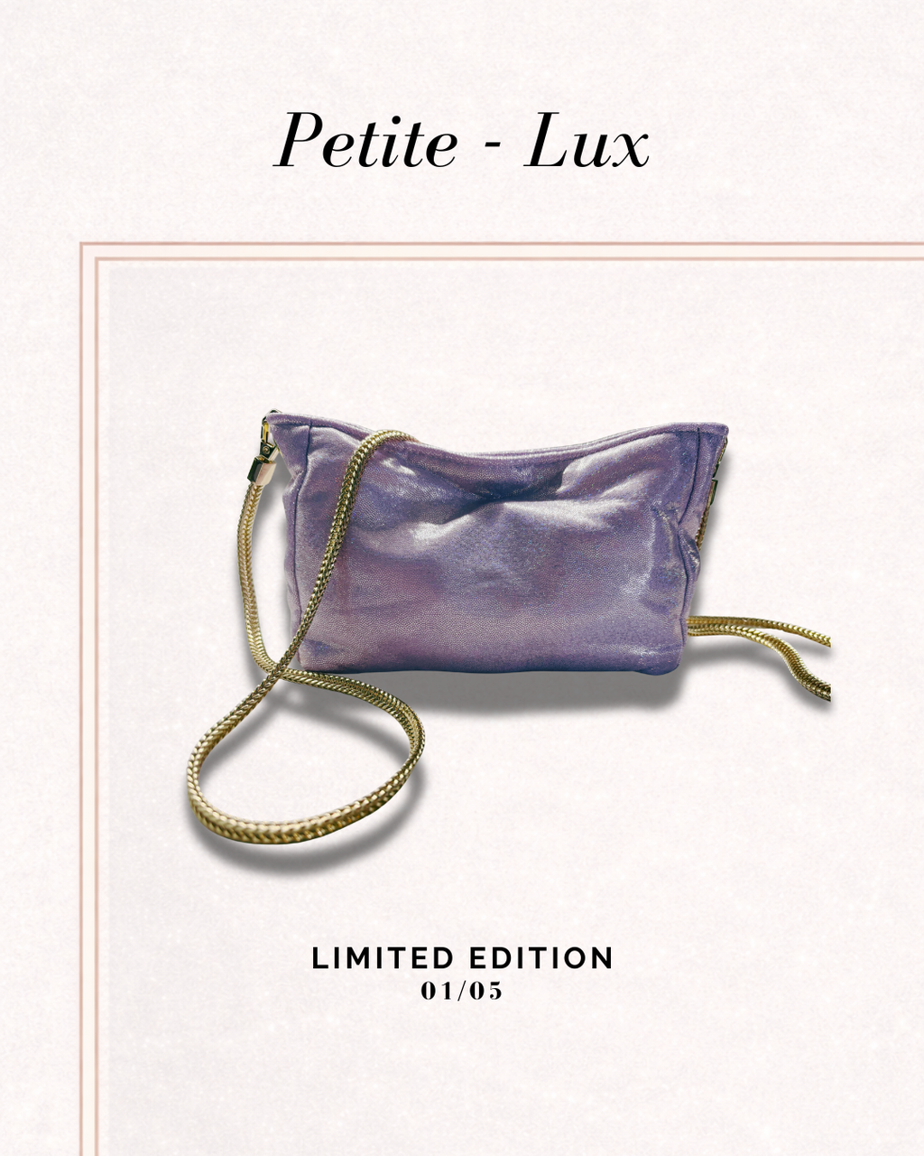 Petite - Lux